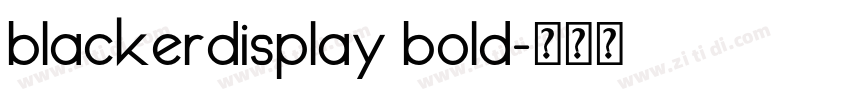 blackerdisplay bold字体转换
